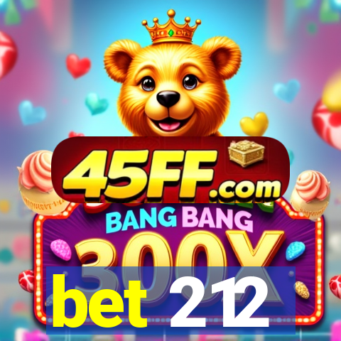 bet 212